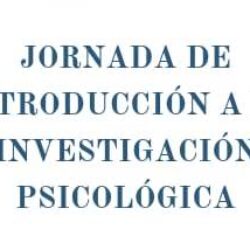Jornada de Introducción a la Investigación Psicológica