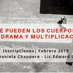 ¿Qué pueden los cuerpos? Taller de Psicodrama y Multiplicación Dramática