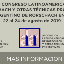 XVII Congreso Latinoamericano de Rorschach y otras Técnicas Proyectivas – XII Congreso Argentino de Rorschach en la Universidad