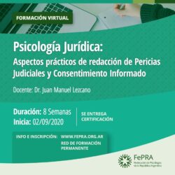 Formación Virtual: Psicología Jurídica “Aspectos prácticos de redacción de pericias judiciales y consentimiento informado”