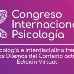 I Congreso Internacional de Psicología “Psicología e Interdisciplina frente a los dilemas del contexto actual”