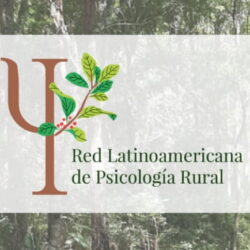Red Latinoamericana de Psicología Rural: Notas y Noticias