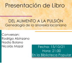 Presentación del libro “Del alimento a la pulsión – Genealogía de la anorexia lacaniana”