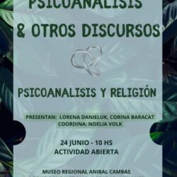 Seminario: “Psicoanálisis y otros discursos || Ateneo de invierno: “Sobre lo que marcha o no, en un análisis”