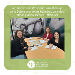 Reunión interinstitucional con la Defensoría de los Derechos de Niños, Niñas y Adolescentes Misiones
