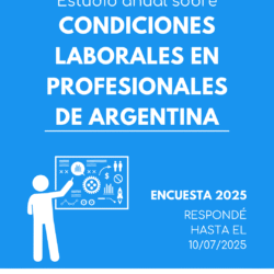 Encuesta Nacional a Profesionales 2025 (diponible hasta el 10/07)