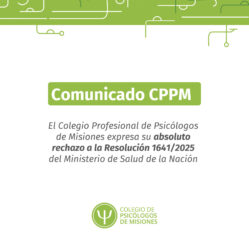 COMUNICADO: Respecto a la Resolución 1641/2025