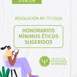 RESOLUCIÓN Nº 777/2026: Honorarios Mínimos Éticos Sugeridos