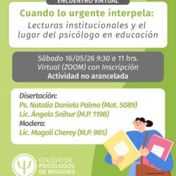 Inscripciones abiertas. Cuando lo Urgente Interpela: Lecturas institucionales y el lugar del psicólogo en educación